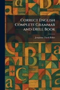 Correct English Complete Grammar and Drill Book