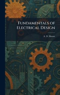 Fundamentals of Electrical Design