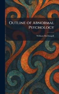 Outline of Abnormal Psychology