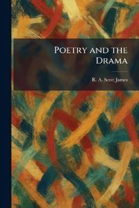 Poetry and the Drama