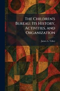 The Children's Bureau