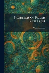 Problems of Polar Research