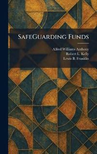 SafeGuarding Funds
