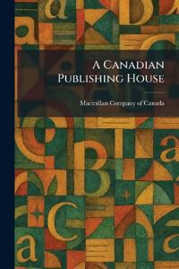 A Canadian Publishing House