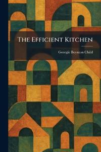 The Efficient Kitchen