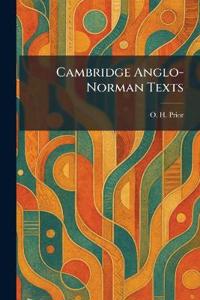 Cambridge Anglo-Norman Texts