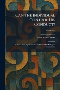 Can the Individual Control His Conduct?