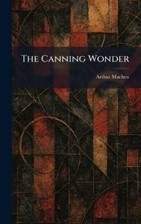 The Canning Wonder