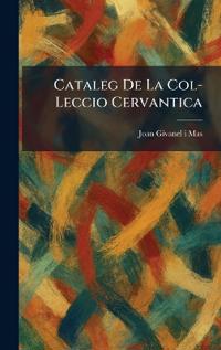 Cataleg De La Col-Leccio Cervantica