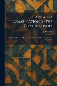 Capitalist Combination in the Coal Industry