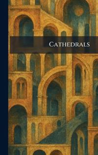 Cathedrals