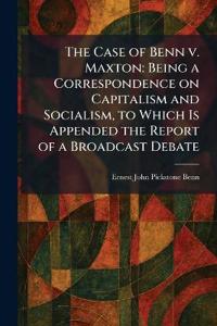 The Case of Benn V. Maxton