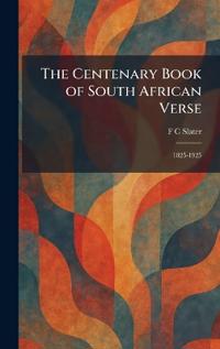 The Centenary Book of South African Verse