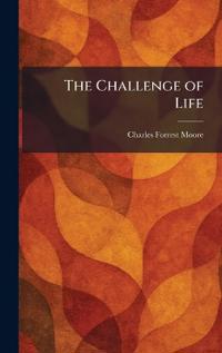 The Challenge of Life