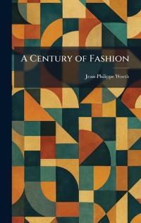 A Century of Fashion