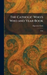 The Catholic Who's Who and Year-Book