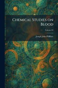 Chemical Studies on Blood