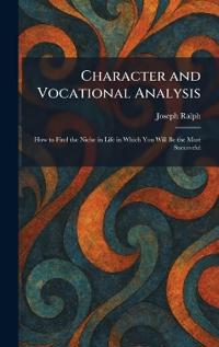 Character and Vocational Analysis