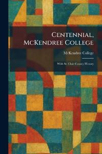 Centennial, McKendree College