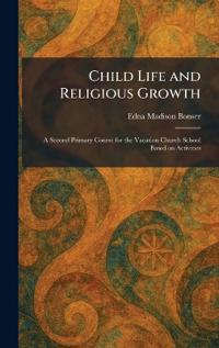 Child Life and Religious Growth