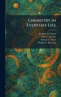 Chemistry in Everyday Life
