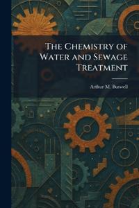 The Chemistry of Water and Sewage Treatment
