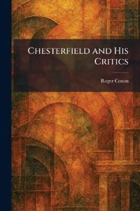 Chesterfield and His Critics