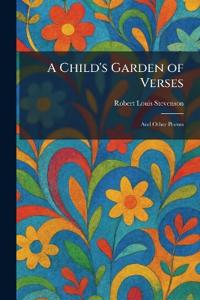 A Child's Garden of Verses