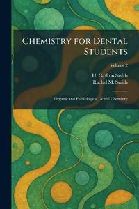 Chemistry for Dental Students