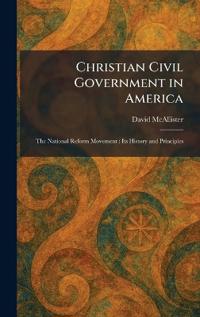 Christian Civil Government in America