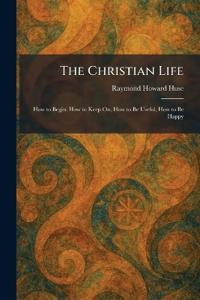 The Christian Life