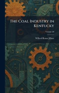 The Coal Industry in Kentucky