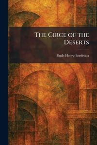 The Circe of the Deserts