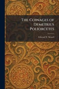 The Coinages of Demetrius Poliorcetes