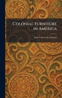 Colonial Furniture in America