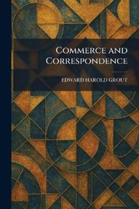 Commerce and Correspondence