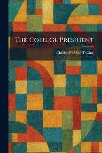 The College President