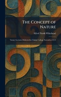The Concept of Nature