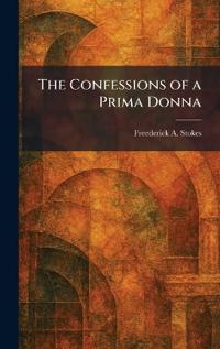 The Confessions of a Prima Donna