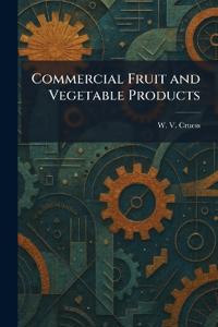 Commercial Fruit and Vegetable Products