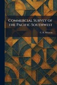 Commercial Survey of the Pacific Southwest