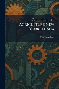 College of Agriculture New York Ithaca