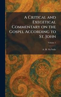 Kirjan kansi "A Critical and Exegetical Commentary on the Gospel According to St. John"