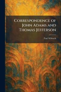 Correspondence of John Adams and Thomas Jefferson