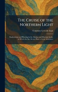 The Cruise of the Northern Light
