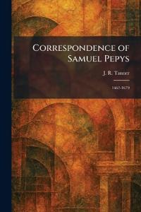 Correspondence of Samuel Pepys