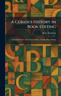 A Curious History in Book Editing