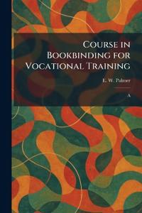 Course in Bookbinding for Vocational Training
