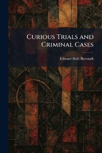 Bokomslag för "Curious Trials and Criminal Cases"