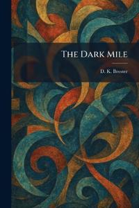 The Dark Mile